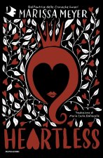 Heartless. Ediz. italiana