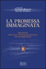 promessa immaginata. Proposte per una teologia estetica fondamentale