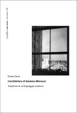 architettura di Gaetano Minnucci. Tradizione in un linguaggio moderno