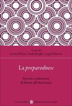 preparedness. Società e istituzioni di fronte all'incertezza