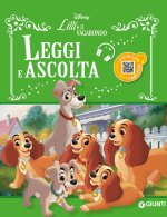 Lilli e il Vagabondo. Leggi e ascolta
