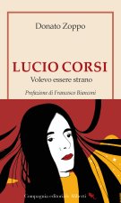 Lucio Corsi. Volevo essere strano