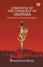 Chronicle Of The Conquest Of Granada