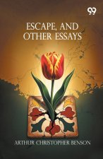 Escape, And Other Essays