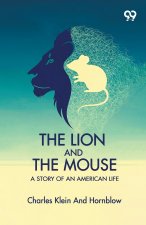 The Lion And The Mouse