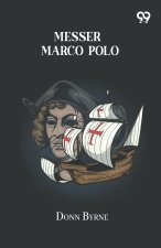 Messer Marco Polo