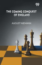 The Coming Conquest Of England