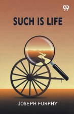 Such Is Life