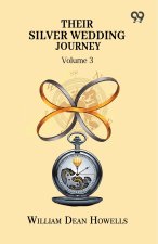 Their Silver Wedding Journey Volume 3