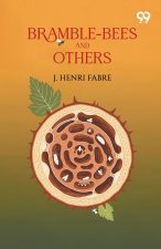 Bramble-Bees And Others