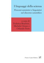 linguaggi della scienza. Percorsi semiotici e linguistici sul discorso scientifico