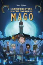 incredibile storia di come diventai un mago