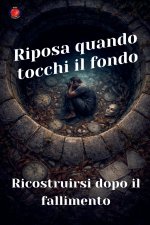 Riposa Quando Tocchi Il Fondo