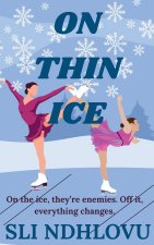 On Thin Ice