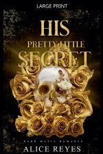 His Pretty Little Secret