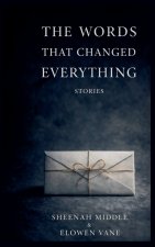 The Words That Changed Everything