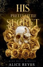 His Pretty Little Secret