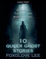 10 Queer Ghost Stories