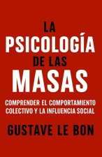 La Psicología de las Masas