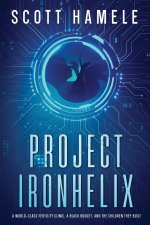 PROJECT IRONHELIX