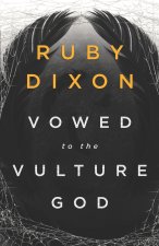 Vowed to the Vulture God
