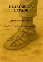 De jetable à l'évadé