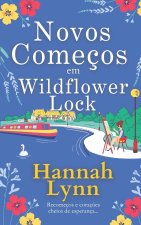 Novos Começos em Wildflower Lock