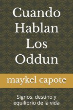 Cuando Hablan Los Oddun