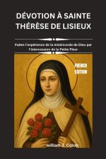 DÉVOTION À SAINTE THÉRÈSE DE LISIEUX