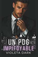 Un PDG Impitoyable