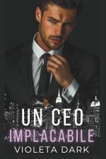 Un CEO Implacabile