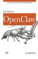 The Book on OpenClaw