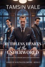 Ruthless Hearts of the Underworld