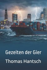 Gezeiten der Gier