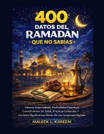 400 Datos Del Ramadán Que No Sabías