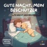 Gute Nacht, mein Beschützer
