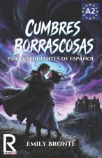 Cumbres Borrascosas para Estudiantes de Español. Nivel A2 Pre-Intermedio