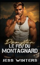 Dompter le feu du montagnard