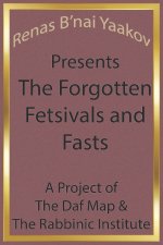 The Forgotten Festivals and Fasts