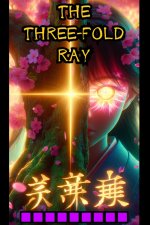 THE THREE-FOLD RAY