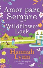 Amor para Sempre em Wildflower Lock