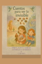 Cuentos para ver lo invisible