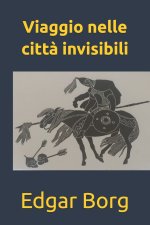 Viaggio nelle città invisibili