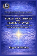 SOLID DOCTRINES FOR TIMES OF WAR