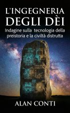 L'ingegneria degli dèi