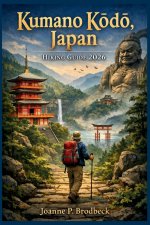 Kumano Kōdō, Japan Hiking Guide 2026