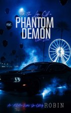 For The Love Of A Phantom Demon