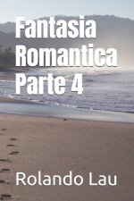 Fantasia Romantica parte 4