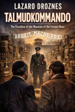 TALMUDKOMMANDO. The creation of the Museum of the Extinct Race