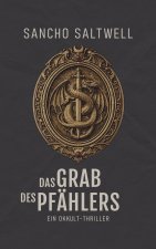 Das Grab des Pfählers